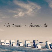 Luba Dvorak - American Sin (2019)