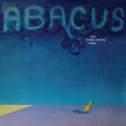 Abacus - Just a Day's Journey Away! (1972)