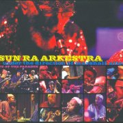 The Sun Ra Arkestra Under The Direction Of Marshall Allen - Live At The Paradox (2009)