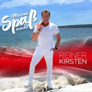Reiner Kirsten, Liane, Michael Hirte - Alles was Spaß macht (2025)