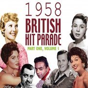 VA - The 1958 British Hit Parade Part 1 (2011)