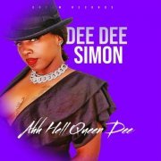 Dee Dee Simon - Ahh Hell Queen Dee (2020)