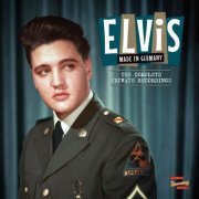 Elvis Presley - Made in Germany (The Complete Private Recordings) (2019)