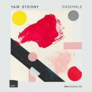 Yair Etziony - Ensemble (2019)