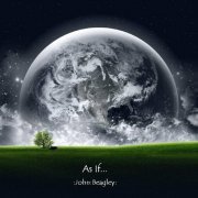 John Beagley - As If​.​.​. (double album) (2019)