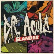 Dr. Acula - Slander (2011)