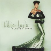 Viktor Lazlo - Classic Songs (2003)