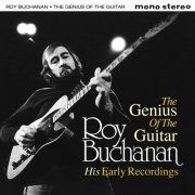 The Secrets, Bobby Gregg, Jerry Hawkins, Paul Curry, Bobby Gregg - Roy Buchanan - The Genius of the Guitar (2016)