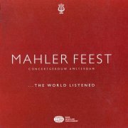 Royal Concertgebouw Orchestra, Berliner Philharmoniker - Mahler Feest Concertgebouw Amsterdam (Limited Edition Collectors Item 16 CD Boxset)  (1995)