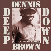 Dennis Brown - Deep Down (Expanded Version) (2023)