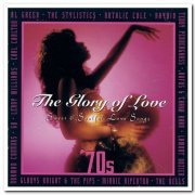 VA - The Glory Of Love - '70s Sweet & Soulful Love Songs [Remastered] (1997)