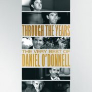 Daniel O'Donnell - Through the Years - The Very Best of Daniel O'Donnell (2024) [Hi-Res]