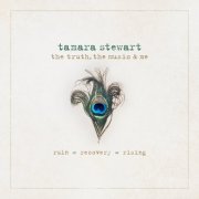 Tamara Stewart - The Truth, The Music & Me (2019)