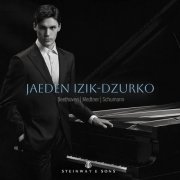 Jaeden Izik-Dzurko - Beethoven, Medtner & Schumann: Piano Works (2025) [Hi-Res]