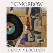 Henry Merchant - Tomorrow (2026) [Hi-Res]