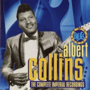Albert Collins - The Complete Imperial Recordings (1991)