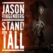 Jason Ringenberg - Stand Tall (2019)