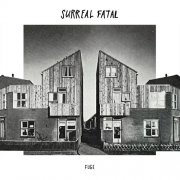 Surreal Fatal - Fuge (2024) Hi Res