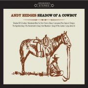 Andy Hedges - Shadow of a Cowboy (2019)