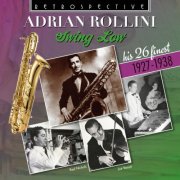 Rollini Adrian - Swing Low (His 26 finest 1927-1938) (2024)