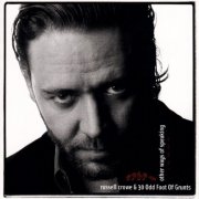 Russell Crowe & 30 Odd Foot Of Grunts - Other Ways Of Speaking (2003)