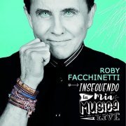 Roby Facchinetti - Inseguendo la mia musica (Live) (2020)