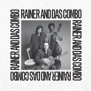 Rainer Ptacek and Das Combo - Barefoot Rock with Rainer and Das Combo (2013)