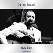 Barney Kessel - Easy Like (Remastered 2020)