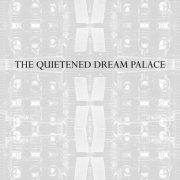 VA - The Quietened Dream Palace (2020)