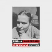 Lindha Kallerdahl, Fabian Kallerdahl & Andreas Werliin - Skin and Eyes (2026) Hi-Res