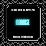 Icehouse - The Metro, Boston, USA - May 12th, 1988 (Remastered, Live On Broadcasting) (2025) [Hi-Res]