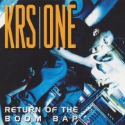 KRS-One - Return Of The Boom Bap (1993)