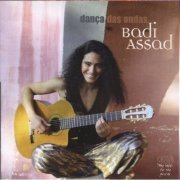 Badi Assad - Dança das Ondas (2003) FLAC