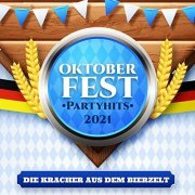 VA - Oktoberfest Partyhits 2021: Die Kracher aus dem Bierzelt (2021)