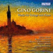 VA - Gorini: Works for Strings & Piano (2015)