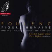 Peter Dijkstra - Francis Poulenc: Figure Humaine (2011) [DST64] DFF