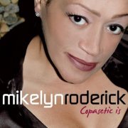 Mikelyn Roderick - Copasetic Is (2007)