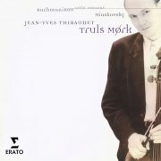 Truls Mørk, Jean-Yves Thibaudet - Rachmaninov, Miaskovsky: Cello Sonatas (1996)