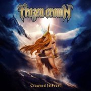 Frozen Crown - Crowned In Frost (2019)