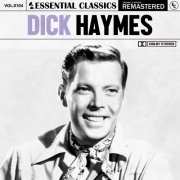 Dick Haymes - Essential Classics, Vol. 104: Dick Haymes (2024)