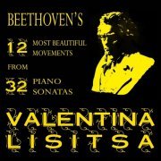 Valentina Lisitsa - 12 Most Beautiful Movements From Beethoven's 32 Piano Sonatas (2020)