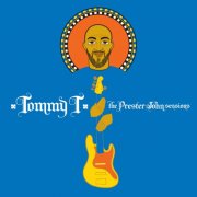 T Tommy - The Prester John Sessions (2009)