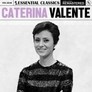 Caterina Valente - Essential Classics, Vol. 248 (2024)