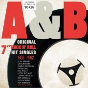 A & B 7" Rock 'N' Roll Hit Singles, Vol. 1-10 (2016)