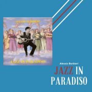 Alessio Barbieri - Jazz In Paradiso (2020)