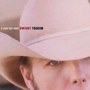 Dwight Yoakam - A Long Way Home (2015) [Hi-Res]