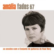 Amália Rodrigues - Fados 67 (2017)