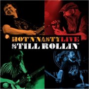 Hot 'N' Nasty - Still Rollin' (Live) (2025) [Vinyl Rip]