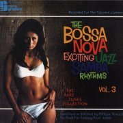 VA - The Bossa Nova Exciting Jazz Samba Rhythms - Vol. 3 (2001)