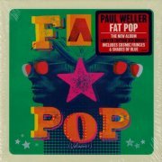 Paul Weller - Fat Pop (Volume 1) (2021) {3CD Limited Deluxe Edition} CD-Rip